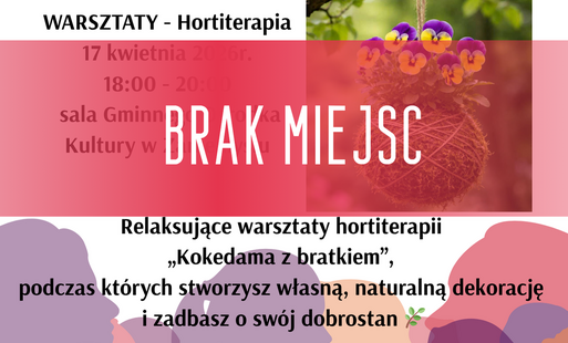 Zdjęcie do Ruszyły zapisy na kolejne warsztaty w ramach Ścieżek Kobiecej Kultury